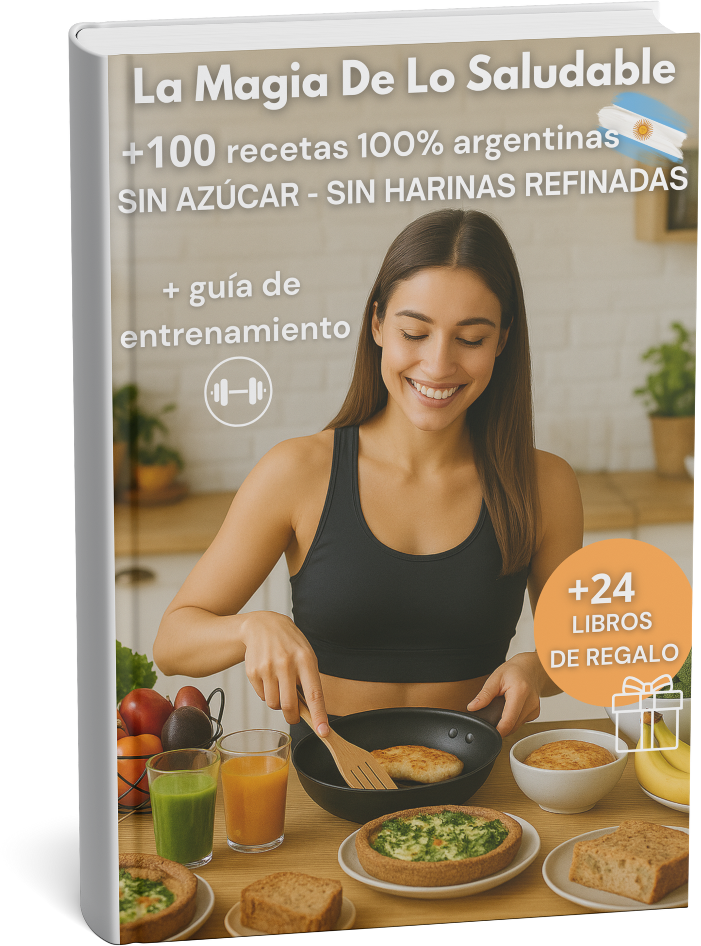 LA MAGIA DE LO SALUDABLE +100 RECETAS SALUDABLES 100% ARGENTINAS + 24 LIBROS DE REGALO